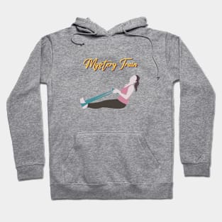 mystery train Hoodie